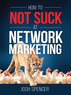 cover image of How to Not Suck at Network Marketing